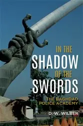 Book cover of In the Shadow of the Swords by D. W. Wilber
