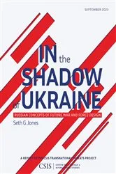 Book cover of In the Shadow of Ukraine by Seth G. Jones