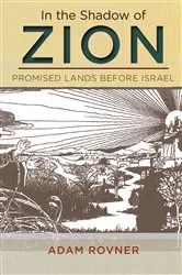 Book cover of In the Shadow of Zion by Adam L. Rovner