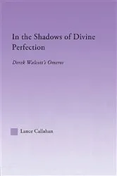 Book cover of In the Shadows of Divine Perfection by Lance Callahan