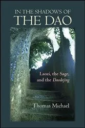 Book cover of In the Shadows of the Dao by Thomas Michael