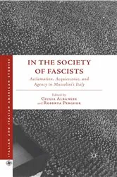 Book cover of In the Society of Fascists by G. Albanese