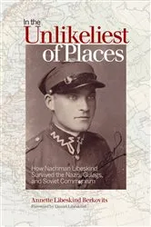 Book cover of In the Unlikeliest of Places by Annette Libeskind Berkovits