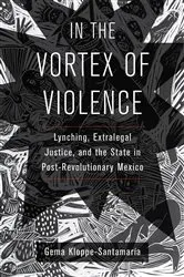 Book cover of In the Vortex of Violence by Gema Kloppe-Santamaría