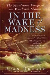 Book cover of In the Wake of Madness by Joan Druett