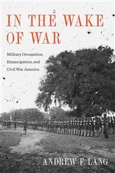 Book cover of In the Wake of War by Andrew F. Lang