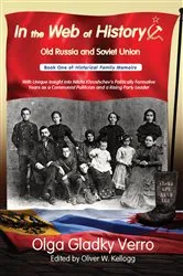 Book cover of In the Web of History: Old Russia and Soviet Union by Olga Gladky Verro