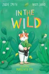 Book cover of In the Wild by Zadie Smith
