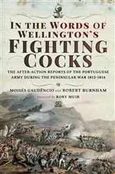 Book cover of In the Words of Wellington's Fighting Cocks by Moisés Gaudêncio