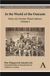 Book cover of In the World of the Outcasts by Pëtr Filippovich Iakubovich