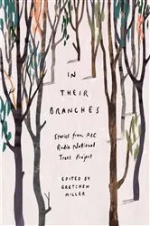 Book cover of In Their Branches by Gretchen Miller