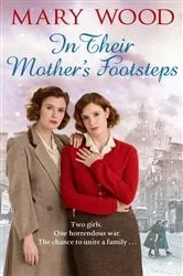 Book cover of In Their Mother's Footsteps by Mary Wood