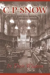 Book cover of In Their Wisdom by C.P. Snow