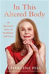 Book cover of In This Altered Body by Charlene Pell