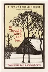 Book cover of In Thought, Word, and Seed by Tiffany Eberle Kriner