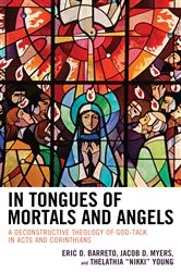 Book cover of In Tongues of Mortals and Angels by Eric D. Barreto