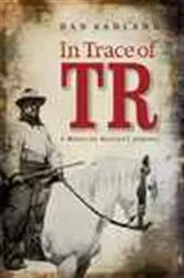 Book cover of In Trace of TR by Dan Aadland