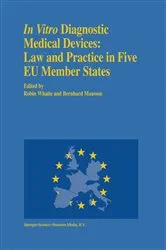 Book cover of In vitro Diagnostic Medical Devices: Law and Practice in Five EU Member States by Bernhard M. Maassen