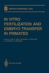 Book cover of In Vitro Fertilization and Embryo Transfer in Primates by Don P. Wolf