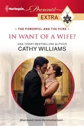 Book cover of In Want of a Wife? by Cathy Williams