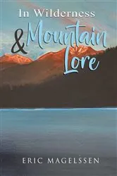 Book cover of In Wilderness and Mountain Lore by Unknown