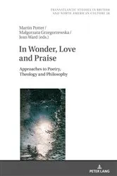 Book cover of In Wonder, Love and Praise by Marek Wilczyński