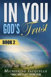 Book cover of In You, God's Trust by Michelline Jacquelle 