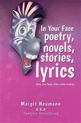 Book cover of In Your Face Poetry, Novels, Stories, Lyrics by Unknown