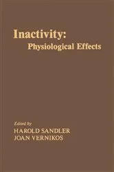 Book cover of Inactivity: Physiological Effects by Harold Sandler