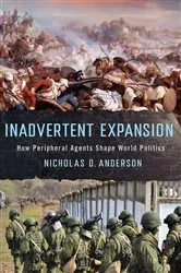 Book cover of Inadvertent Expansion by Nicholas D. Anderson