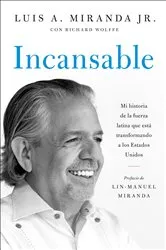 Book cover of Incansable by Luis A. Miranda Jr.