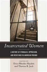Book cover of Incarcerated Women by Erica Rhodes Hayden