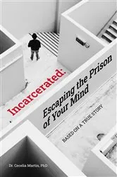 Book cover of Incarcerated by Cecelia Martin