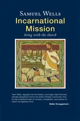 Book cover of Incarnational Mission by Samuel Wells