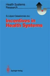 Book cover of Incentives in Health Systems by Guillem Lopez-Casasnovas