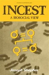 Book cover of Incest: A Biosocial View by MOST