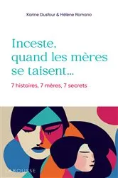 Book cover of Inceste, quand les mères se taisent by Karine Dusfour