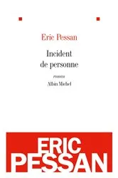 Book cover of Incident de personne by Eric Pessan