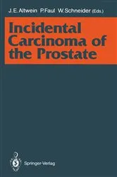 Book cover of Incidental Carcinoma of the Prostate by Jens E. Altwein
