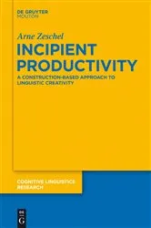 Book cover of Incipient Productivity by Arne Zeschel