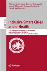 Book cover of Inclusive Smart Cities and e-Health by Antoine Geissbühler