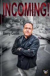 Book cover of Incoming by Gary Curtis