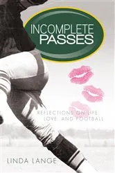 Book cover of Incomplete Passes by Linda Lange