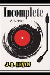 Book cover of Incomplete by Joel David Levin