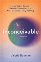 Book cover of Inconceivable by Valerie Bauman