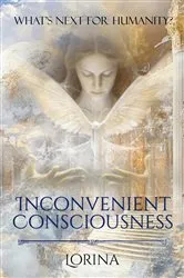 Book cover of Inconvenient Consciousness by Unknown