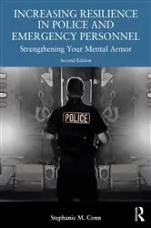 Book cover of Increasing Resilience in Police and Emergency Personnel (2nd ed.) by Stephanie M. Conn