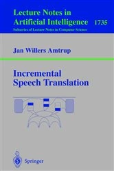 Book cover of Incremental Speech Translation by Jan W. Amtrup