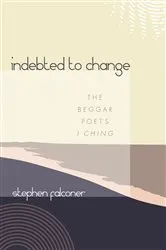 Book cover of Indebted to Change by Stephen Falconer