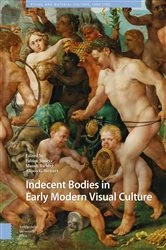 Book cover of Indecent Bodies in Early Modern Visual Culture by Fabian Jonietz